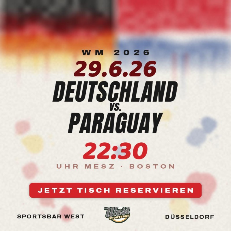 Deutschland gegen Paraguay Public Viewing in Düsseldorf – WM 2026 live in der Sportsbar West