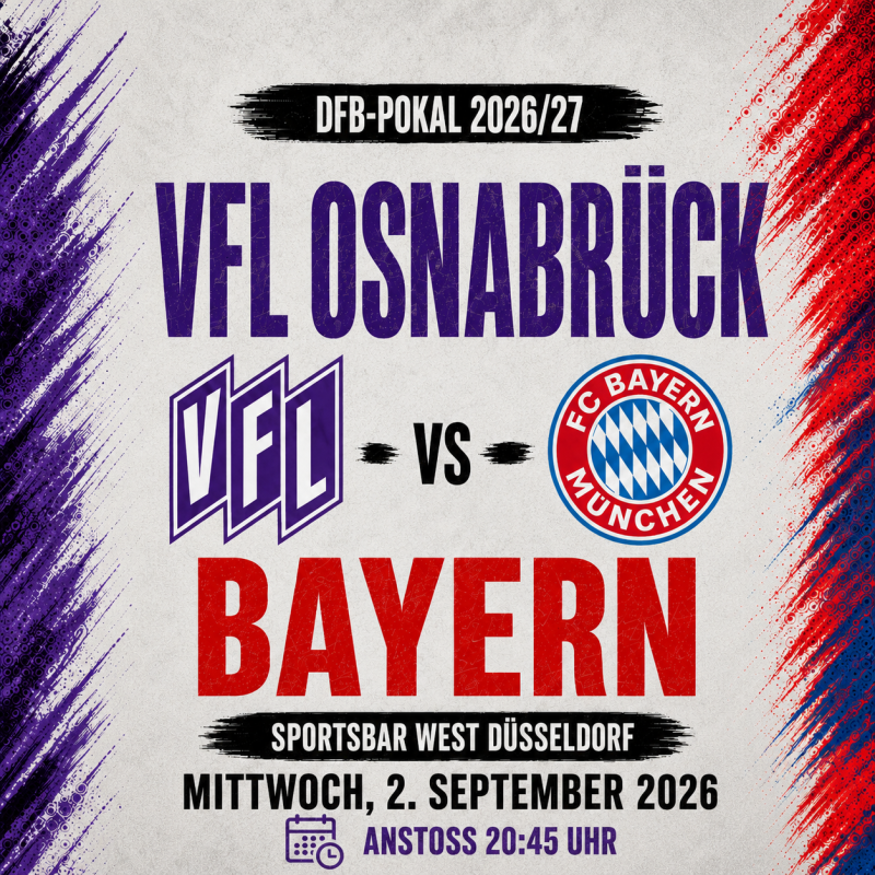 VfL Osnabrück gegen Bayern München live in Düsseldorf schauen – DFB-Pokal Public Viewing in der Sportsbar West