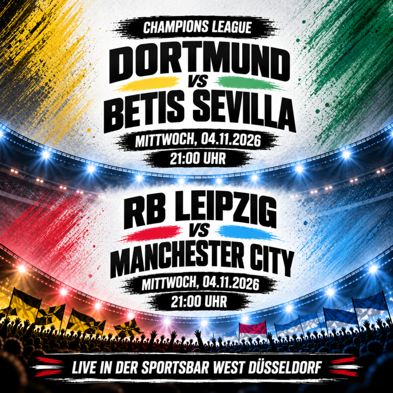 Champions League live in Düsseldorf: Dortmund gegen Betis Sevilla und RB Leipzig gegen Manchester City